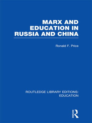 cover image of Marx and Education in Russia and China (RLE Edu L)